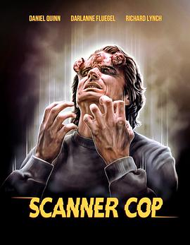 黑料社《超能特警 Scanner Cop》免费在线观看