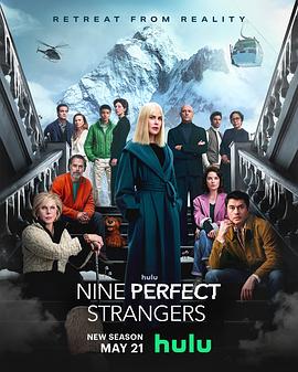 黑料爆料网《九个完美陌生人 第二季 Nine Perfect Strangers Season 2》免费在线观看